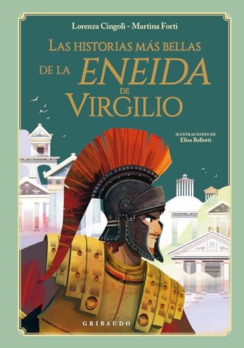 Libro LAS HISTORIAS MAS BELLAS DE LA ENEIDA DE VIRGILIO de LORENZA GINGOLI