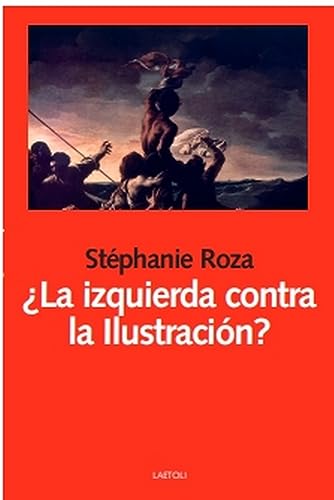 Libro La Izquierda Contra La Ilustracion