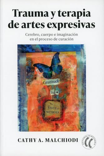 Libro TRAUMA TERAPIA DE ARTES EXPRESIVAS de CATHY A MALCHIODI