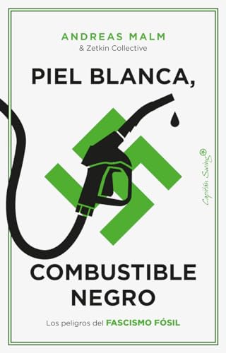Libro PIEL  BLANCA COMBUSTIBLE NEGRO de ANDREAS MALM