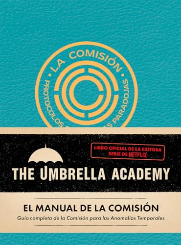 Libro EL MANUAL DE LA COMISION THE UMBRELLA ACADEMY de AAVV