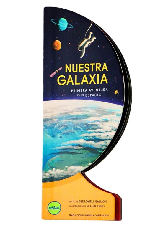 Libro Nuestra Galaxia Primera Aventura En El Espacio