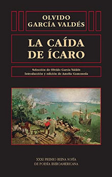 Libro LA CAIDA DE ICARO de OLVIDO GARCIA VALDES