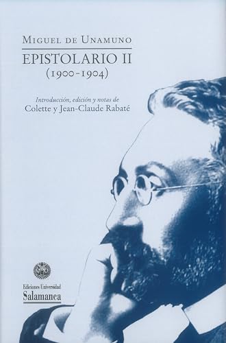 Libro MIGUEL DE UNAMUNO EPISTOLARIO II 190O 1904 de MIGUEL DE UNAMUNO