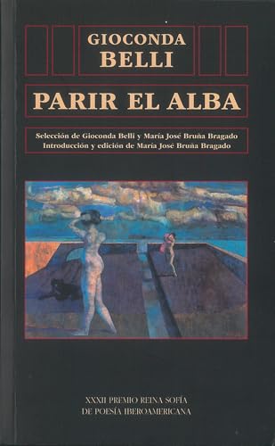 Libro PARIR EL ALBA de GIOCONDA BELLI