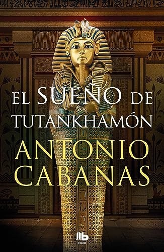 Libro EL SUENO DE TUTANKAMON de ANTONIO CABANAS