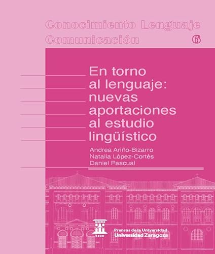 Libro En Torno Al Lenguaje Nuevas Aportaciones Al Estudio Linguistico