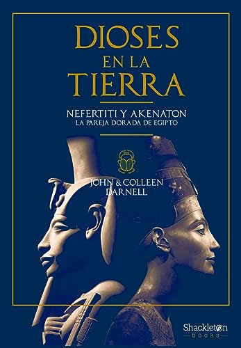 Libro Dioses En La Tierra Nafertiti Y Akenaton La Pareja Dorada De Egipto