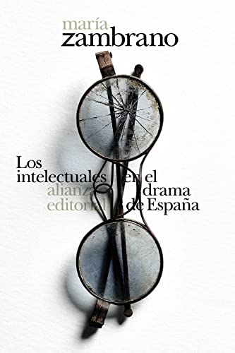 Libro LOS INTELECTUALES EN EL DRAMA DE ESPANA de MARIA ZAMBRANO