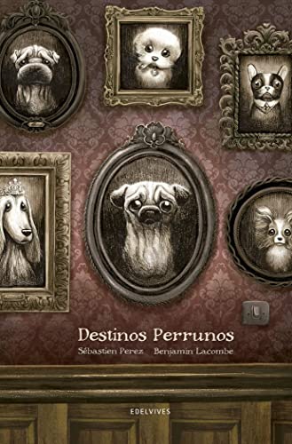 Libro DESTINOS PERRUNOS de SEBASTIAN PEREZ