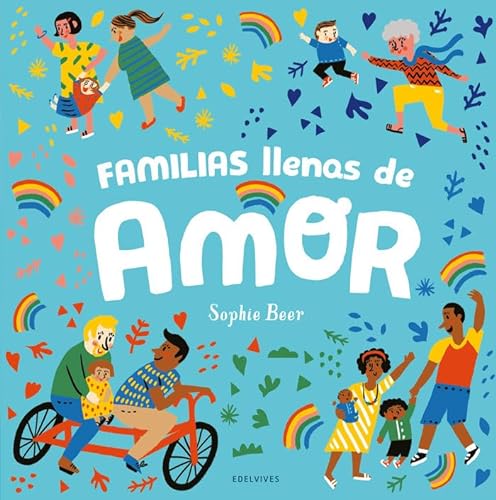 Libro FAMILIAS LLENAS DE AMOR de SOPHIE BEER