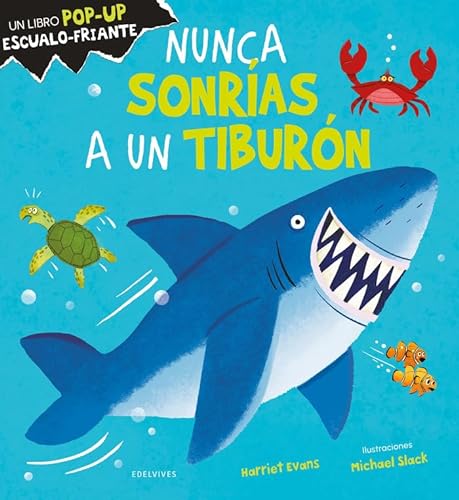 Libro NUNCA SONRIAS A UN TIBURON de HARRIET EVANS