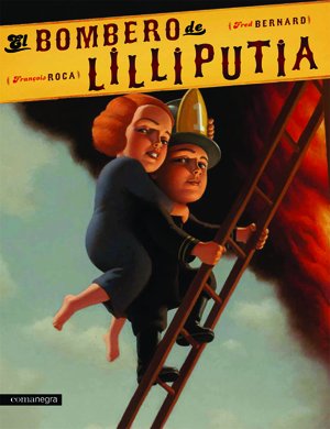 Libro EL BOMBERO DE LILLIPUTIA de FRANCISCO ROCA