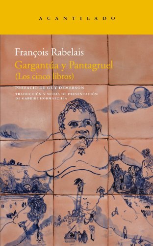 Libro GARGANTUA Y PANTAGRUEL LOS CINCO LIBROS de FRANCOIS RABELAIS