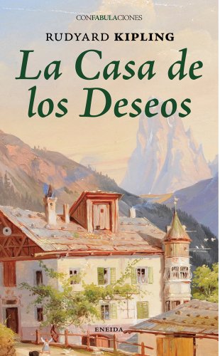 Libro LA CASA DE LOS DESEOS de RUDYARD KIPLING