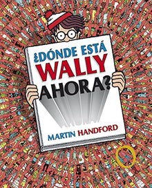 Libro DONDE ESTA WALLY AHORA de MARTIN HANDFORD
