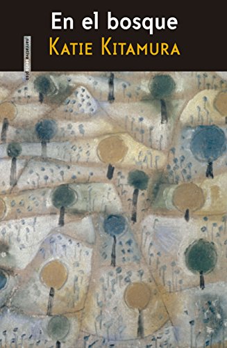 Libro EN EL BOSQUE de KATE KITAMURA