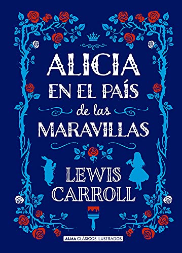 Libro ALICIA EN EL PAIS DE LAS MARAVILLAS de LEWIS CARROLL