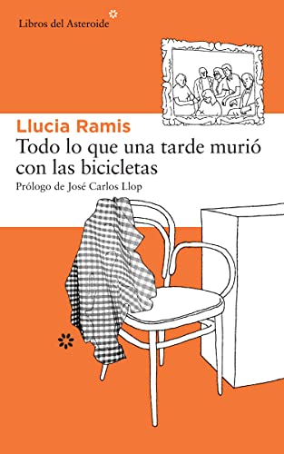 Libro TODO LO QUE UNA TARDE MURIO CON LAS BICICLETAS de LLUCIA RAMIS