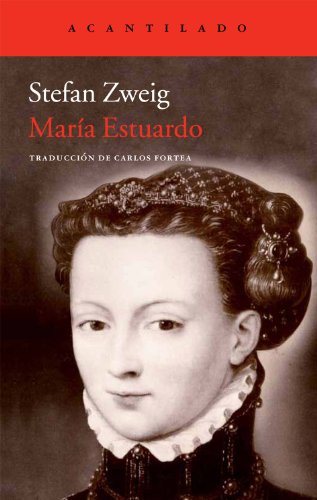 Libro MARIA ESTUARDO de STEFAN ZWEIG