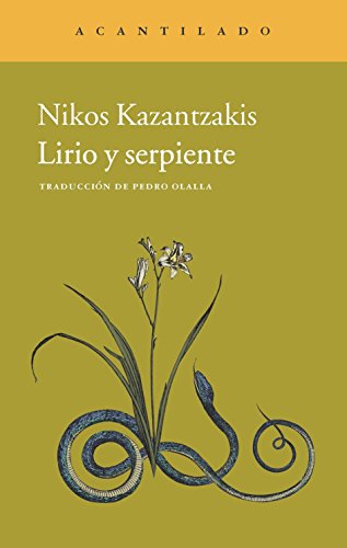 Libro LIRIO Y SERPIENTE de NIKOS KAZANTZAKIS