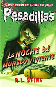 Libro LA NOCHE DEL MUNECO VIVIENTE de R L STINE