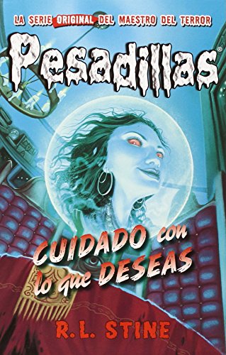Libro CUIDADO CON LO QUE DESEAS de R L STINE