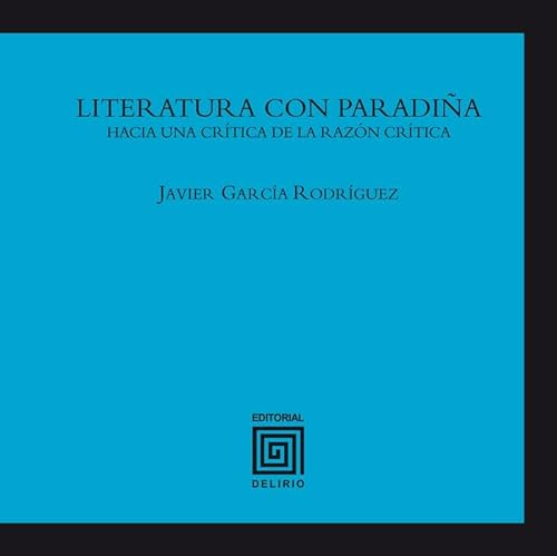 Libro LITERATURA CON PARADINA de JAVIER GARCIA RODRIGUEZ