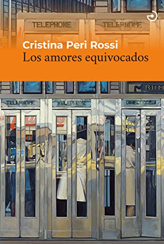 Libro LOS AMORES EQUIVOCADOS de CRISTINA PERI ROSSI