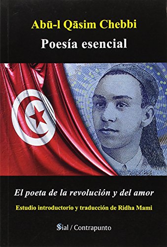 Libro POESIA ESENCIAL ABU L QASIM CHEBBI de ABU L QASIM CHEBBI