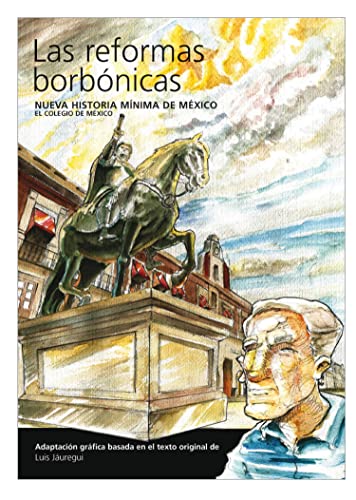 Libro Las Reformas Borbonicas Nueva Historia Minima De Mexico