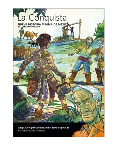 Libro La Conquista Una Historia Minima De Mexico