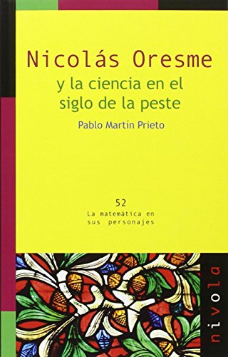 Libro Nicolas Oresme Y La Ciencia De El Siglo