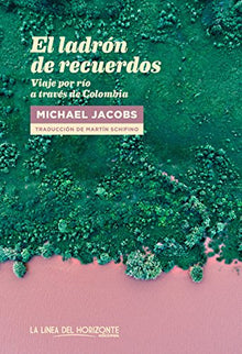 Libro EL LADRON DE RECUERDOS de MICHAEL JACOBS