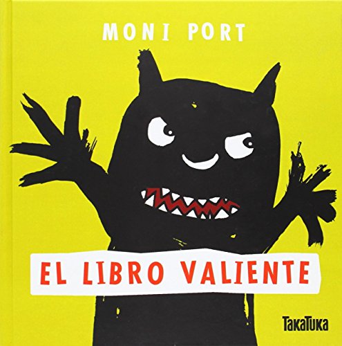 Libro EL LIBRO VALIENTE de MONI PORT