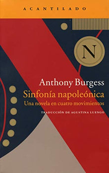Libro SINFONIA NAPOLEONICA de ANTHONY BURGESS
