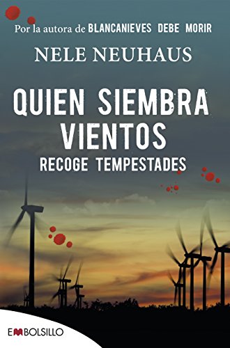Libro QUIEN SIEMBRA VIENTOS de NELE NEUHAUS
