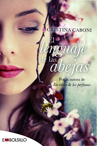 Libro EL LENGUAJE DE LAS ABEJAS de CRISTINA CABONI