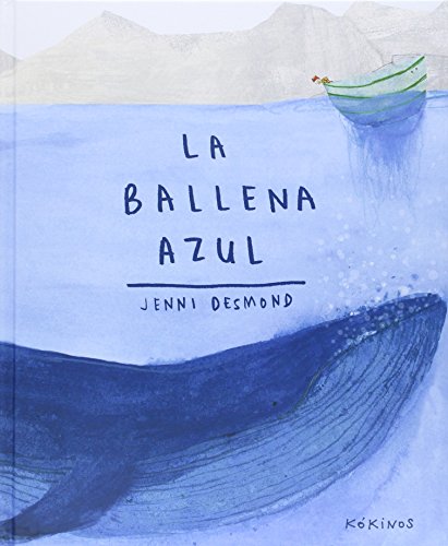 Libro LA BALLENA AZUL de JENNI DESMOND