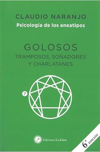 Libro GOLOSOS TRAMPOSOS SONADORES Y CHARLATANES de CLAUDIO NARANJO