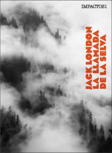 Libro La Llamada De La Selva