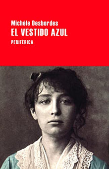 Libro EL VESTIDO AZUL de MICHELE DESBORDES