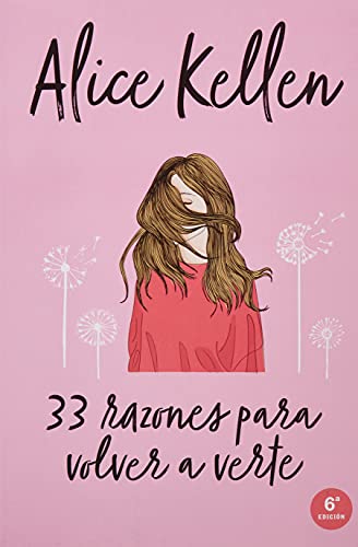 Libro 33 RAZONES PARA VOLVER A VERTE de ALICE KELLEN