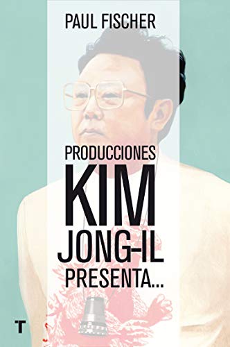 Libro Producciones Kim Jong Il Presenta