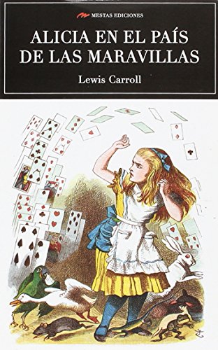 Libro ALICIA EN EL PAIS DE LAS MARAVILLAS de LEWIS CARROLL