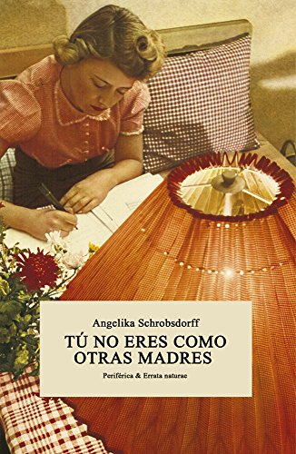 Libro Tu No Eres Como Otras Madres
