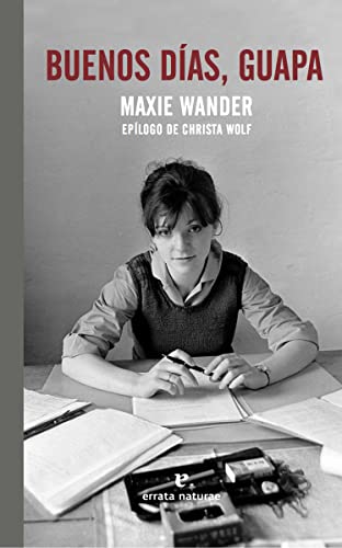 Libro BUENOS DIA GUAPA de MAXIE WANDER