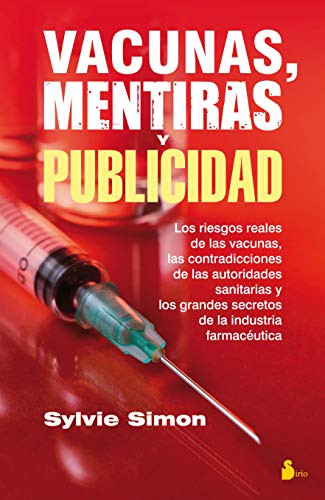 Libro Vacunas Mentiras Y Publicidad