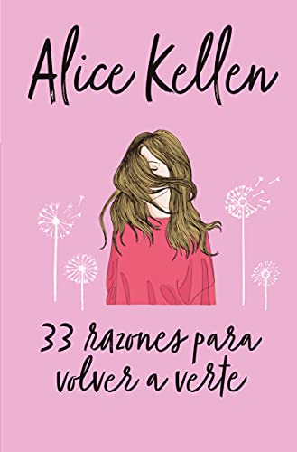 Libro 33 RAZONES PARA VOLVER A VERTE de ALICE KELLEN