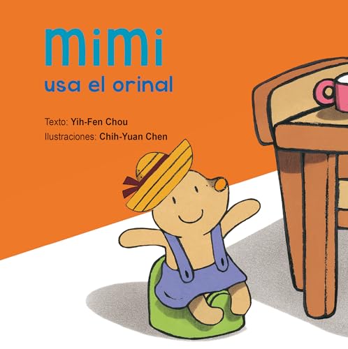 Libro MIMI USA EL ORINAL de YIH FEN CHOU